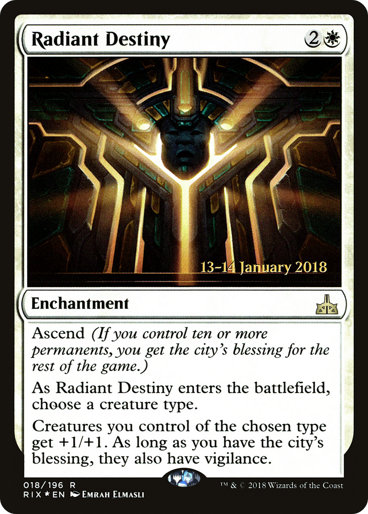 Radiant Destiny (PRE-18S) [Rivals of Ixalan Promos] Foil