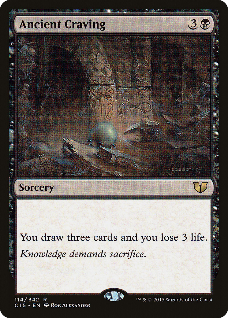 Ancient Craving (C15-114) [Commander 2015]