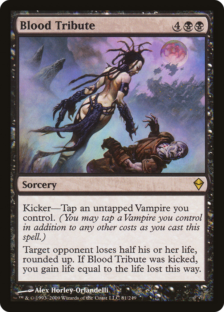 Blood Tribute (ZEN-081) [Zendikar]