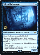 Silent Hallcreeper (PRE-72S) [Duskmourn: House of Horror Promos]: (enchantment) Foil