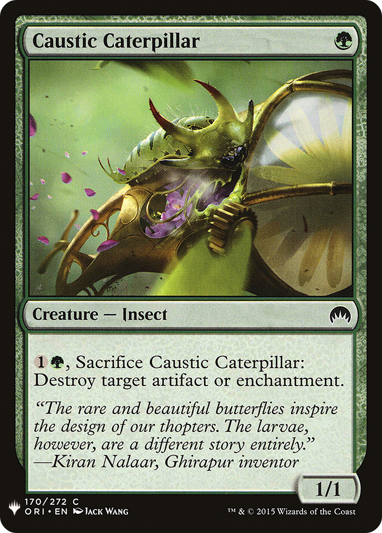 Caustic Caterpillar (LIST-ORI-170) [The List]