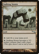 Stalking Stones (MRD-284) [Mirrodin]