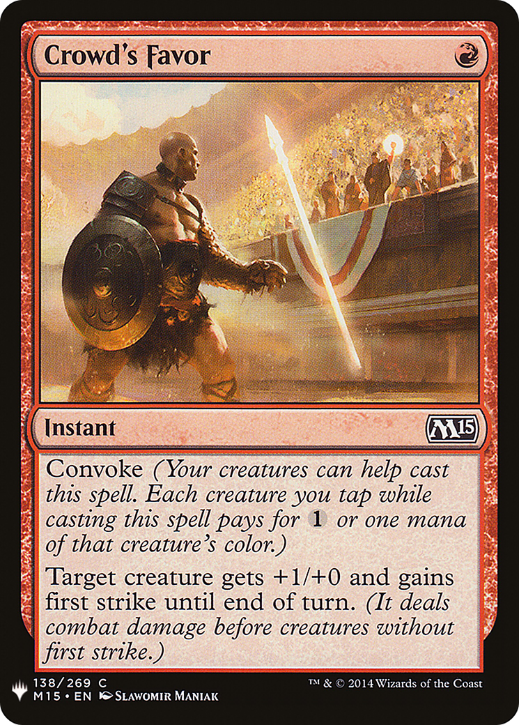 Crowd's Favor (LIST-M15-138) [The List]