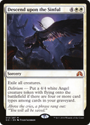 Descend upon the Sinful (SOI-013) [Shadows over Innistrad]