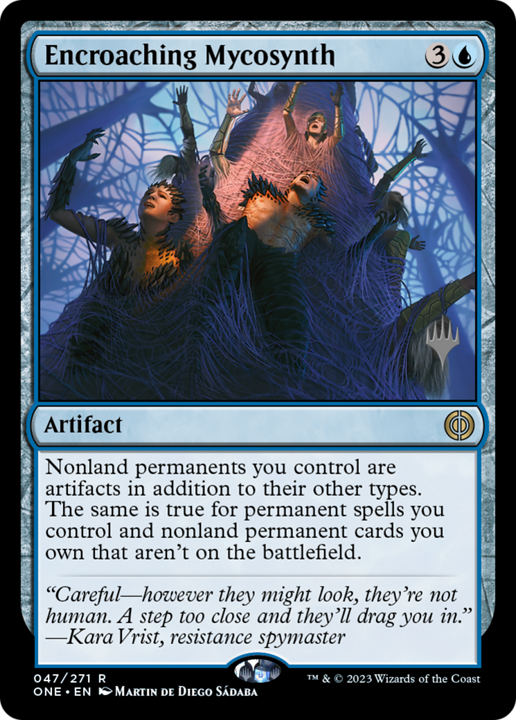 Encroaching Mycosynth (PPONE-47P) [Phyrexia: All Will Be One Promos] Foil