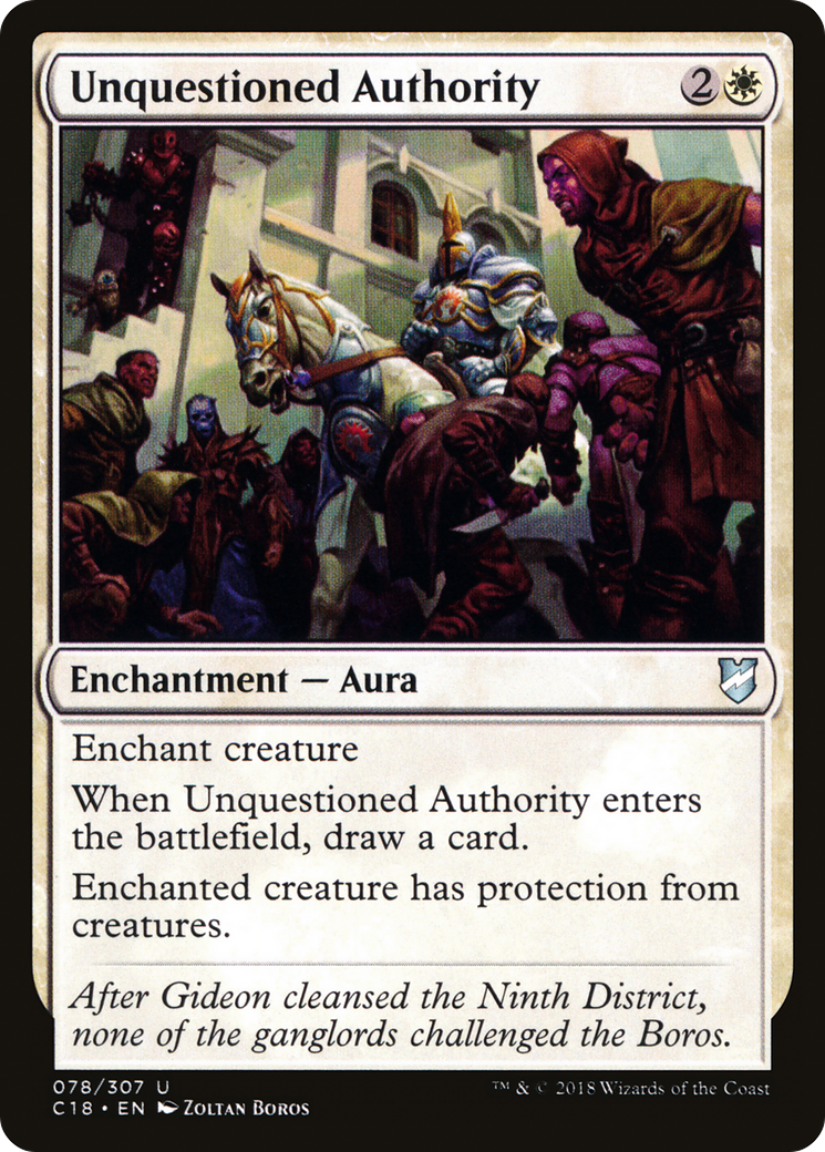 Unquestioned Authority (C18-078) [Commander 2018]