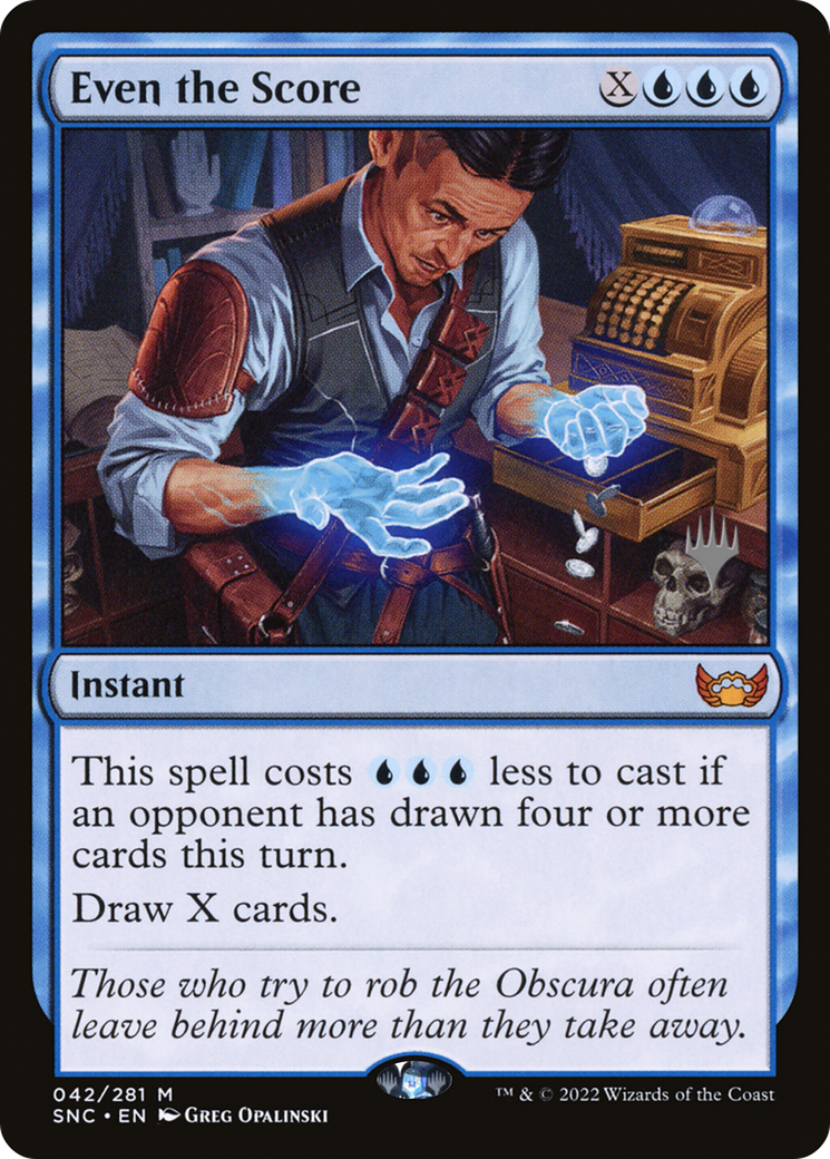 Even the Score (PPSNC-42P) [Streets of New Capenna Promos]