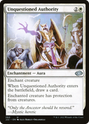 Unquestioned Authority (J22-260) [Jumpstart 2022]