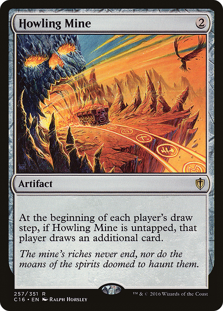 Howling Mine (C16-257) [Commander 2016]