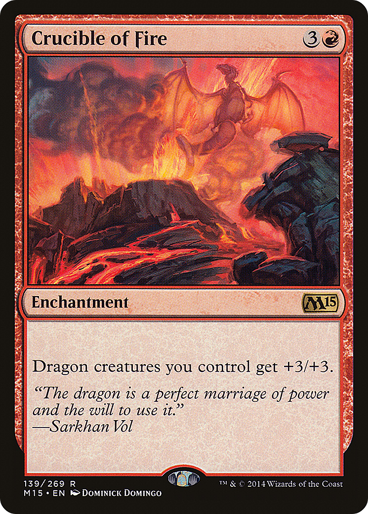 Crucible of Fire (M15-139) [Magic 2015]