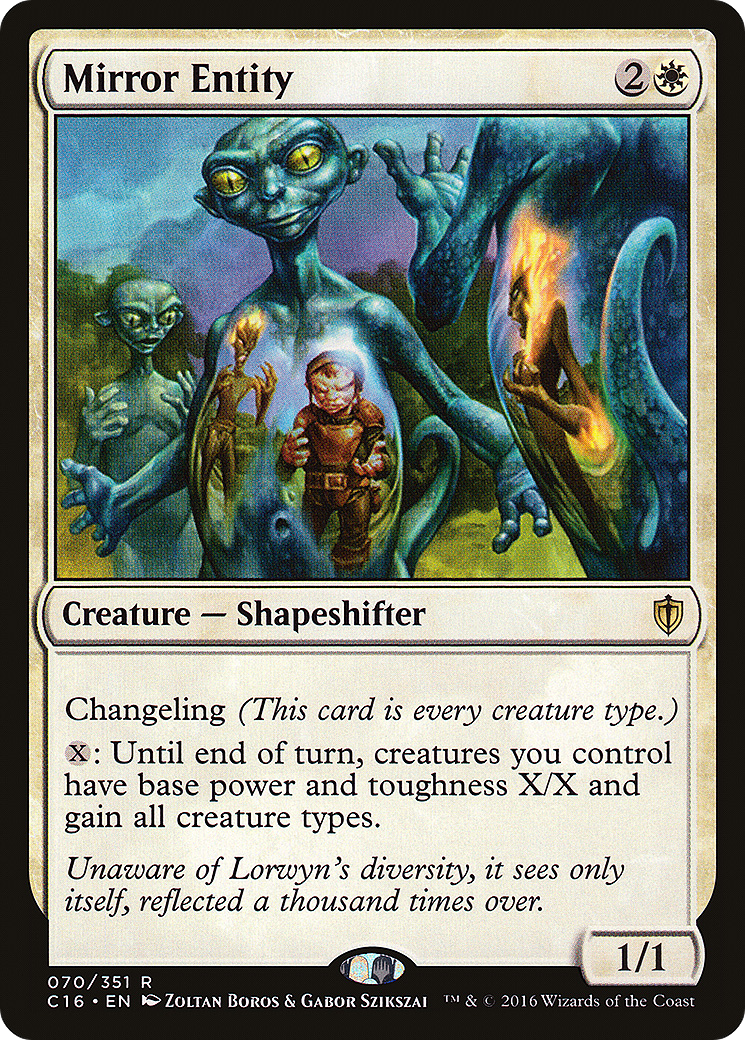 Mirror Entity (C16-070) [Commander 2016]