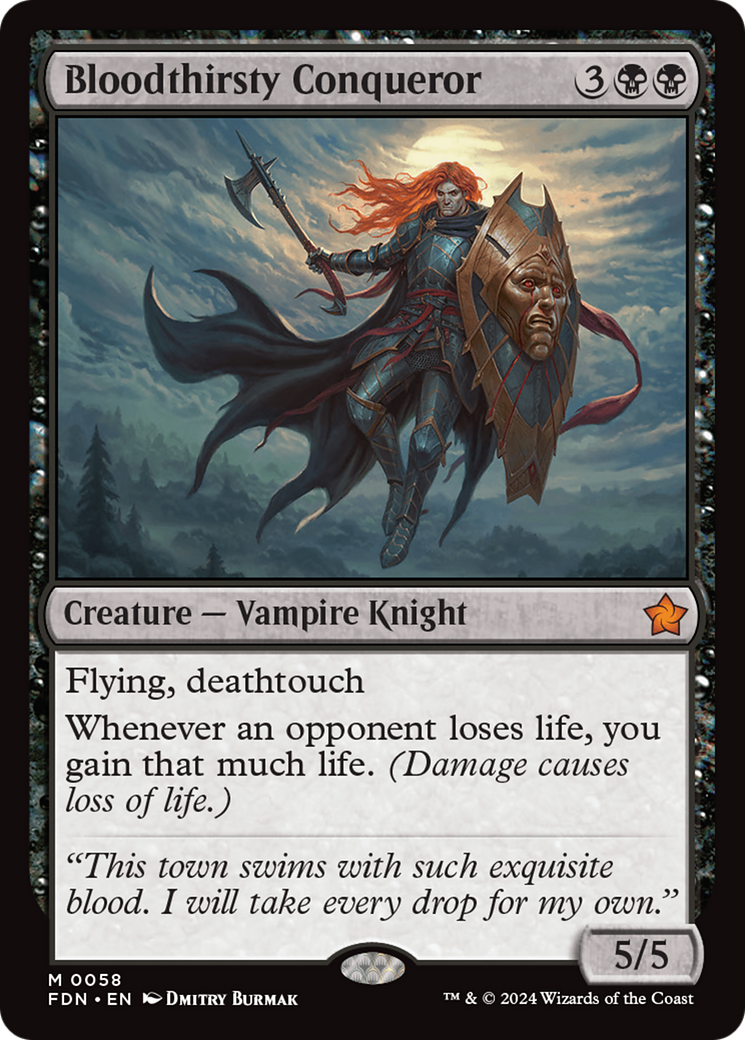 Bloodthirsty Conqueror (FDN-058) [Foundations]
