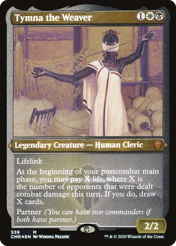 Tymna the Weaver (Foil Etched) (CMR-539) [Commander Legends] Etched Foil