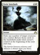 Eerie Interlude (PRE-16S) [Shadows over Innistrad Promos] Foil