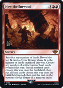 Hew the Entwood (PRE-136) [Tales of Middle-earth Promos] Foil
