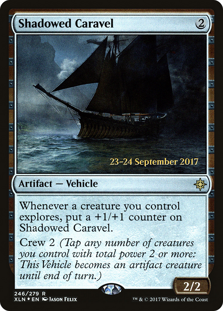 Shadowed Caravel (PRE-246S) [Ixalan Promos] Foil