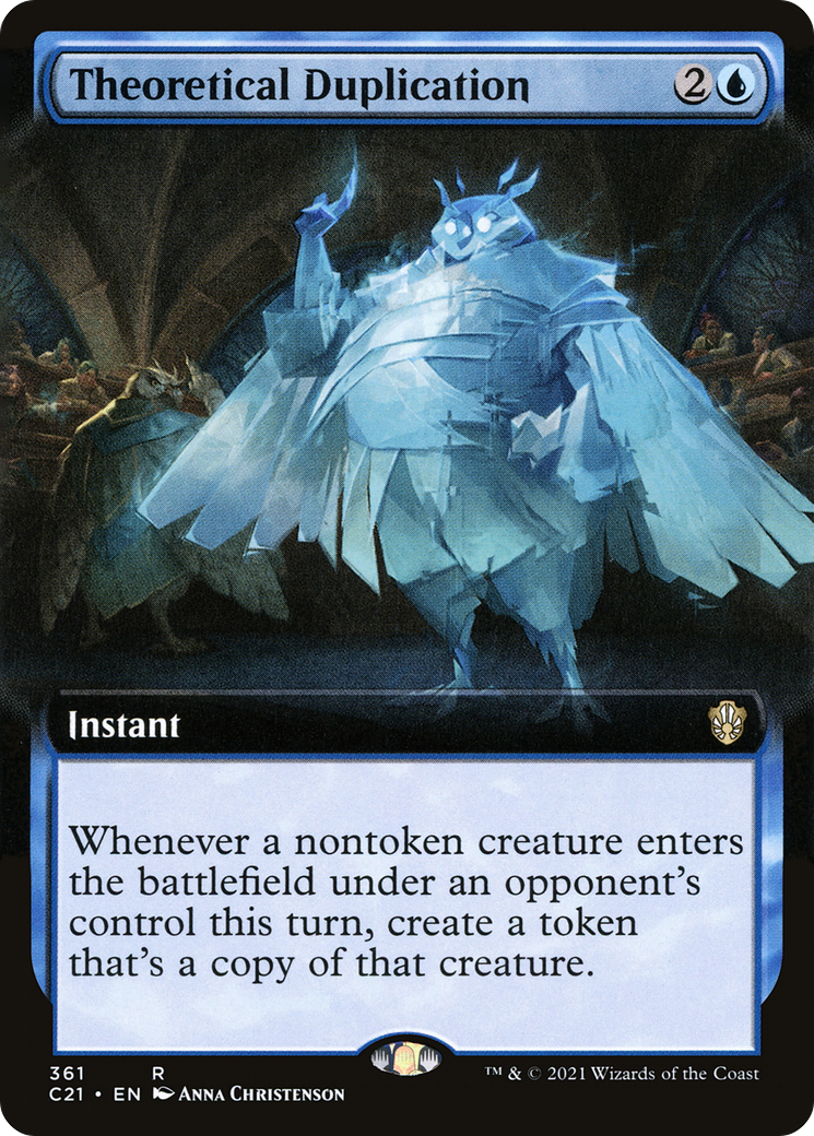Theoretical Duplication (C21-361) [Commander 2021]: (Extended Art)