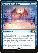 Patient Rebuilding (PRE-67S) [Core Set 2019 Promos] Foil