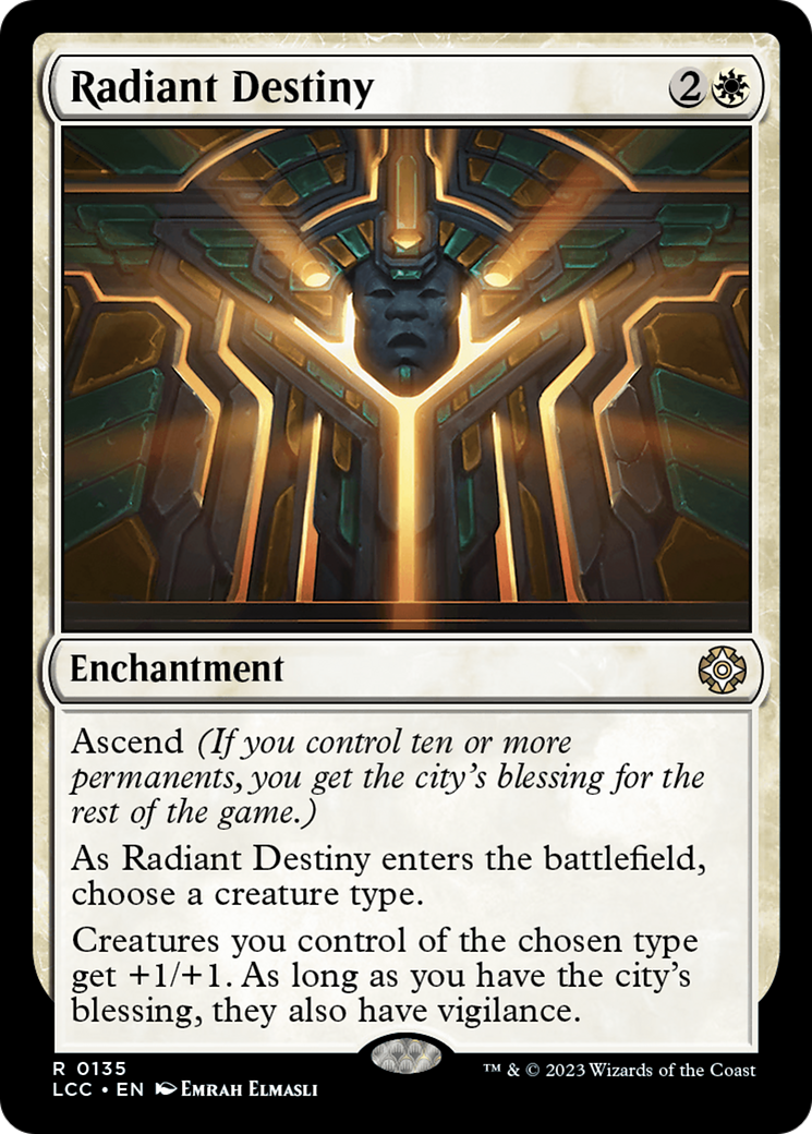 Radiant Destiny (LCC-135) [The Lost Caverns of Ixalan Commander]