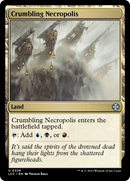 Crumbling Necropolis (LCC-326) [The Lost Caverns of Ixalan Commander]