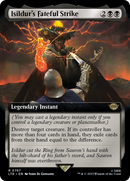Isildur's Fateful Strike (LTR-767) [The Lord of the Rings: Tales of Middle-earth]: (Extended Art) Foil