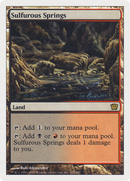 Sulfurous Springs (9ED-325) [Ninth Edition]
