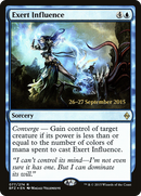 Exert Influence (PRE-77S) [Battle for Zendikar Promos] Foil