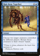 Run Away Together (CMR-087) [Commander Legends]