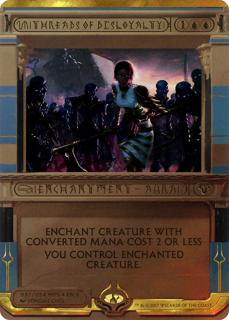 Threads of Disloyalty (MPS2-037) (Borderless) [Amonkhet Invocations] Foil