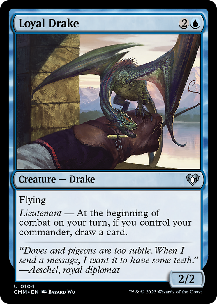 Loyal Drake (CMM-104) [Commander Masters] Foil