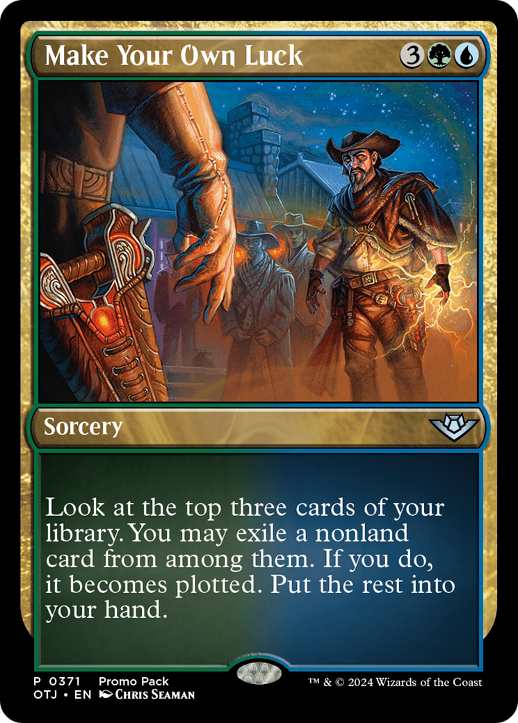Make Your Own Luck (PPOTJ-371) [Outlaws of Thunder Junction]