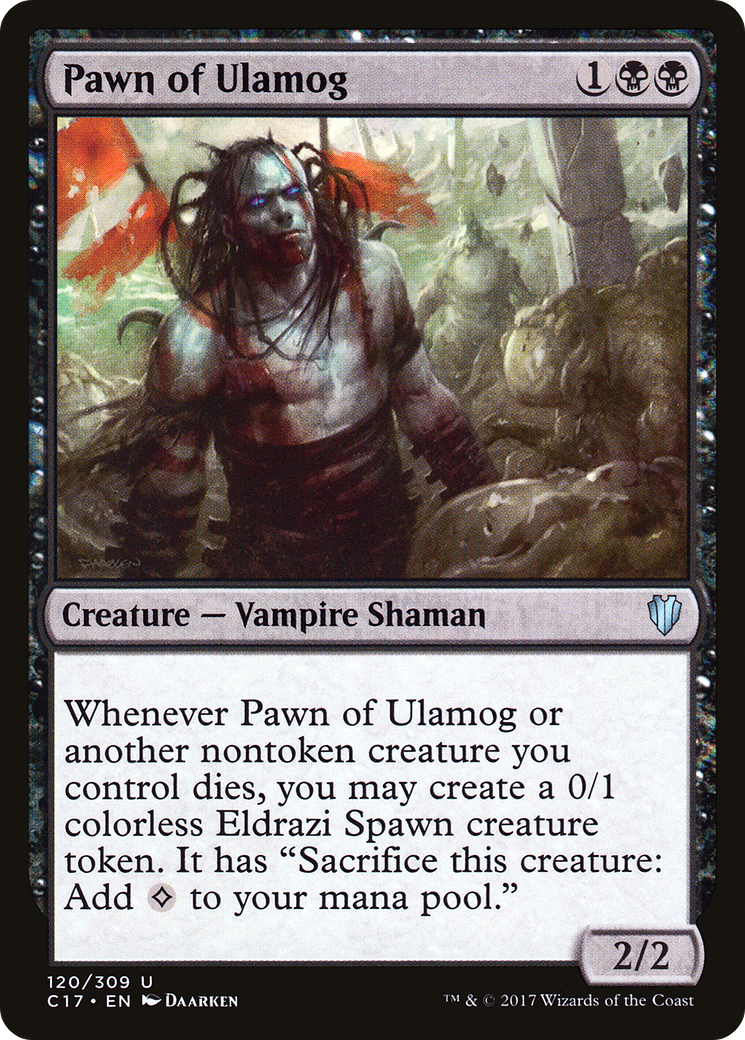 Pawn of Ulamog (C17-120) [Commander 2017]