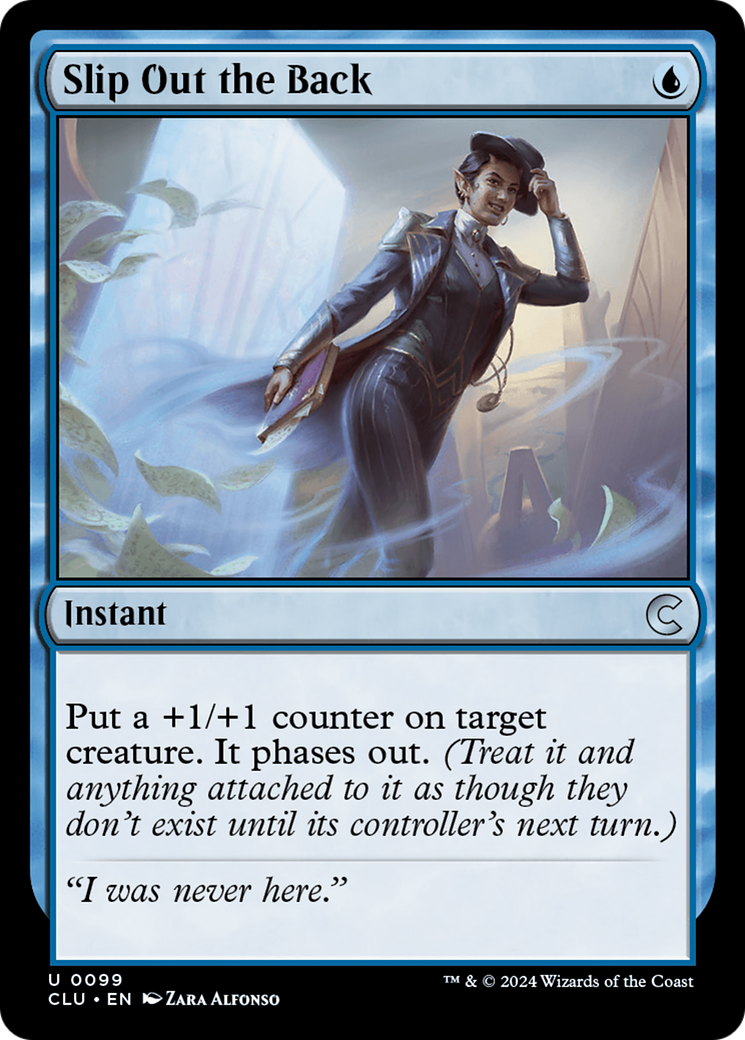 Slip Out the Back (CLU-099) [Ravnica: Clue Edition]