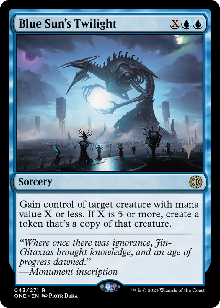 Blue Sun's Twilight (PPONE-43P) [Phyrexia: All Will Be One Promos] Foil