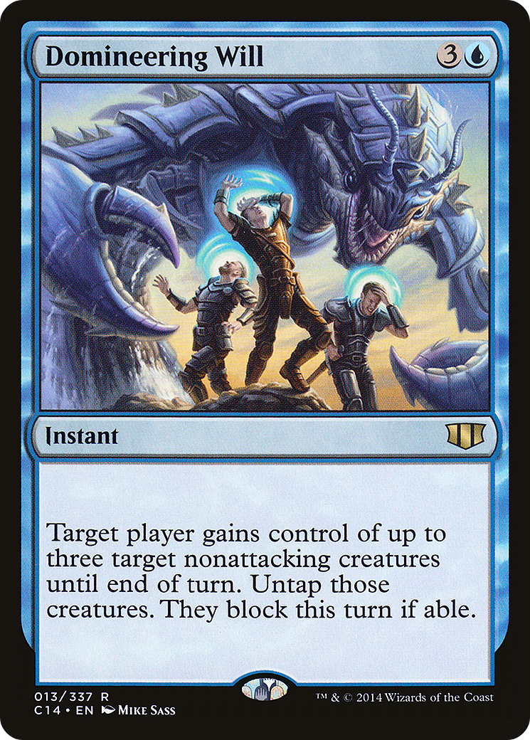 Domineering Will (C14-013) [Commander 2014]