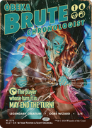 Obeka, Brute Chronologist (SLD-1579) [Secret Lair Drop] (Borderless)