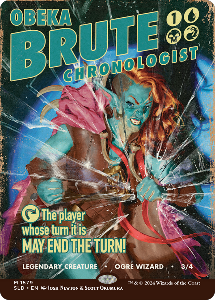 Obeka, Brute Chronologist (SLD-1579) [Secret Lair Drop] (Borderless)