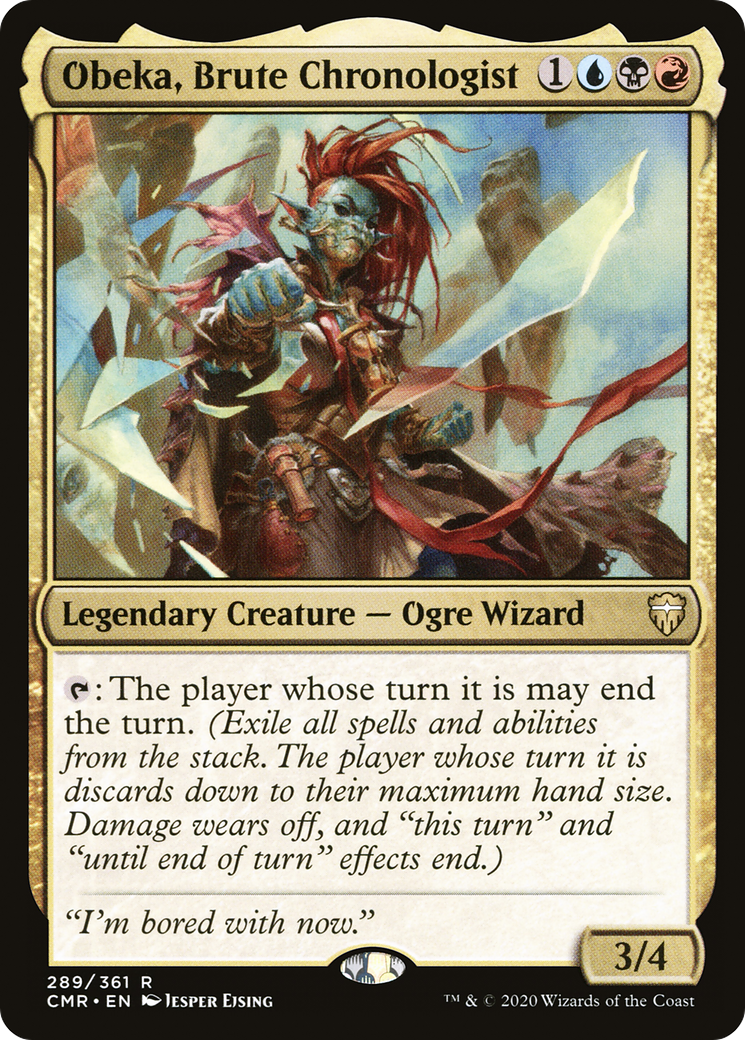 Obeka, Brute Chronologist (CMR-289) [Commander Legends]
