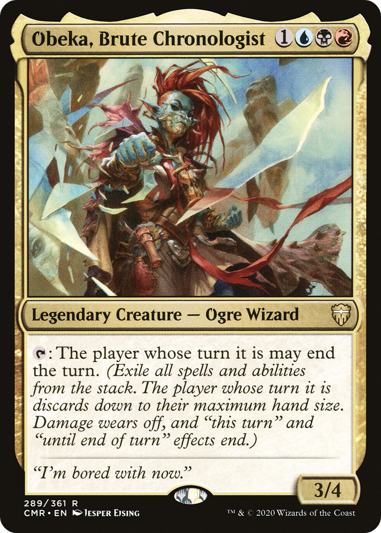 Obeka, Brute Chronologist (CMR-289) [Commander Legends]