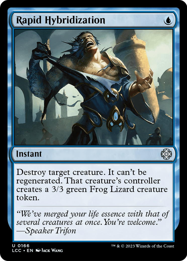 Rapid Hybridization (LCC-166) [The Lost Caverns of Ixalan Commander]