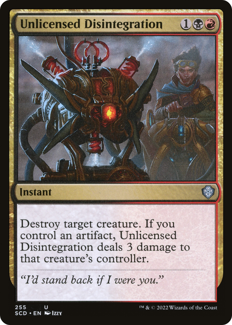 Unlicensed Disintegration (SCD-255) [Starter Commander Decks]