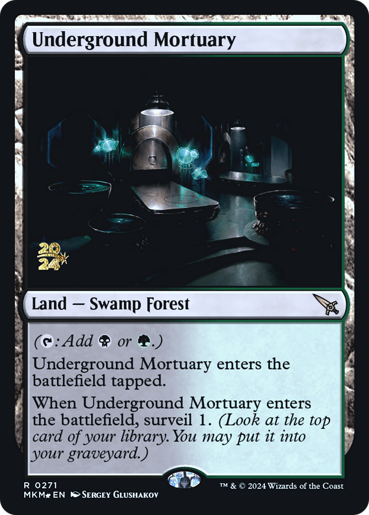 Underground Mortuary (PRE-271S) [Murders at Karlov Manor Promos] Foil