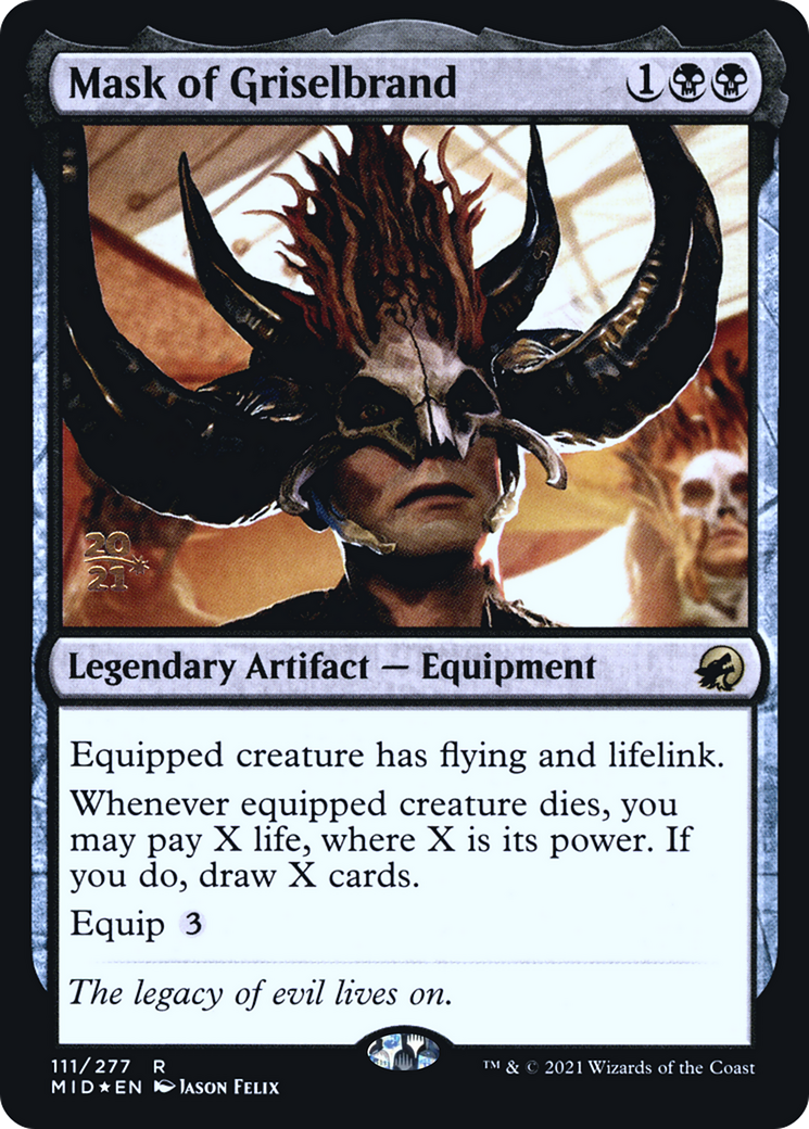 Mask of Griselbrand (PRE-111S) [Innistrad: Midnight Hunt Promos] Foil
