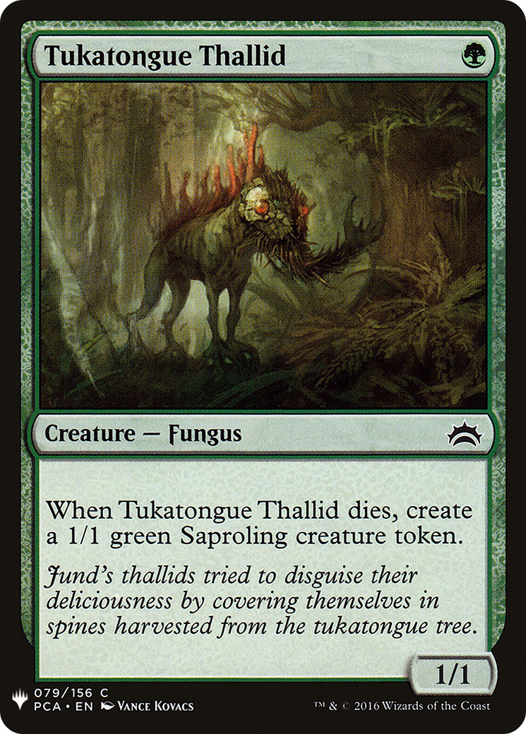 Tukatongue Thallid (LIST-PCA-79) [The List]