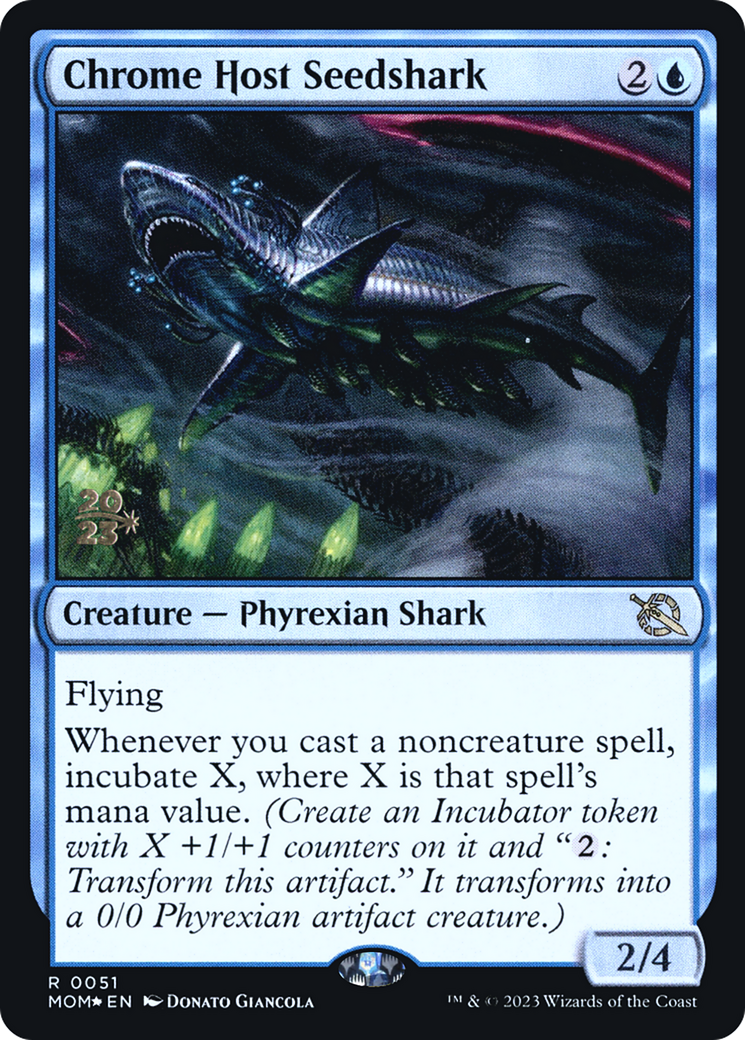Chrome Host Seedshark (PRE-51S) [March of the Machine Promos] Foil
