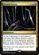 Fevered Visions (PRE-244S) [Shadows over Innistrad Promos] Foil