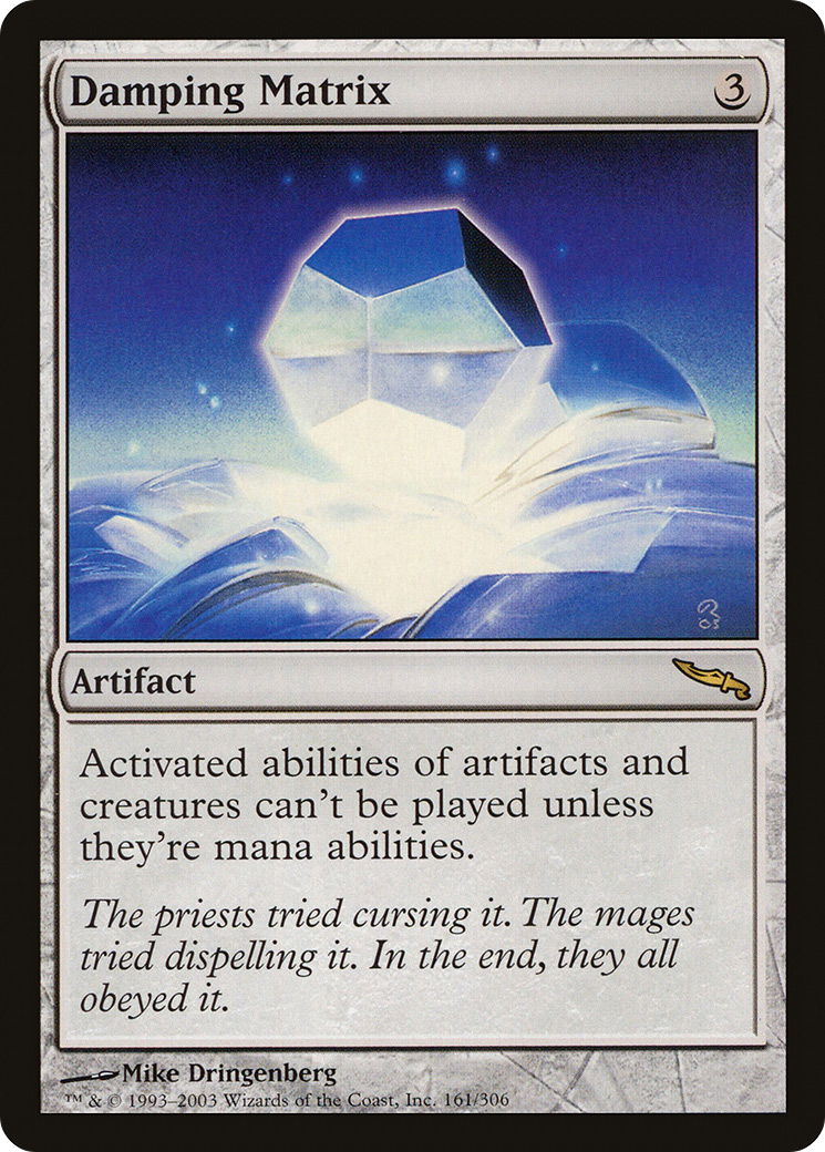 Damping Matrix (MRD-161) [Mirrodin]