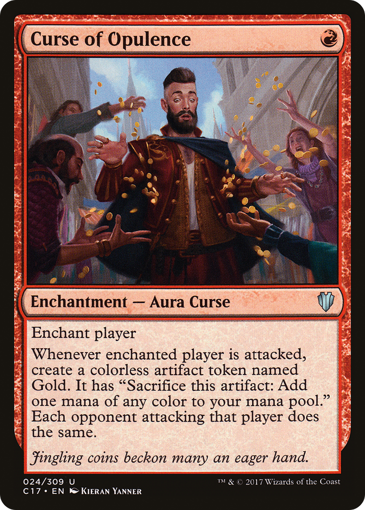 Curse of Opulence (C17-024) [Commander 2017]
