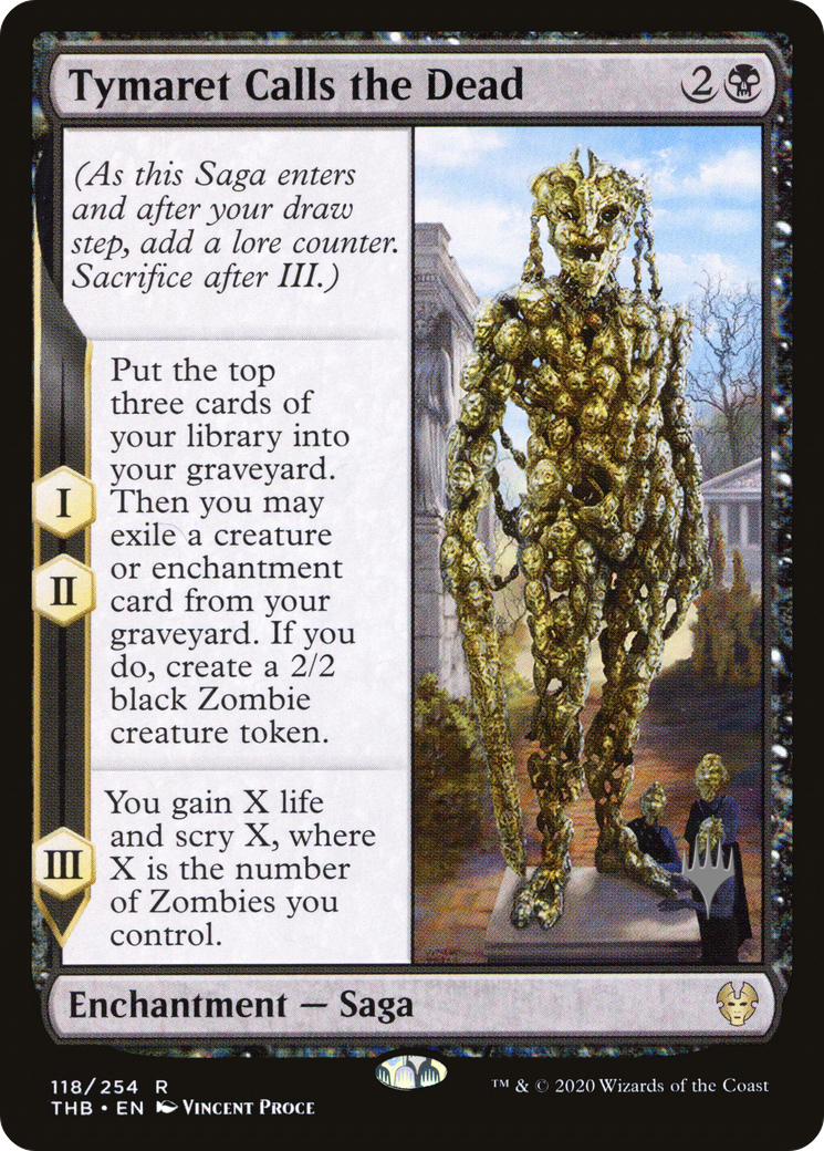 Tymaret Calls the Dead (PPTHB-118P) [Promo Pack: Theros Beyond Death Promos]