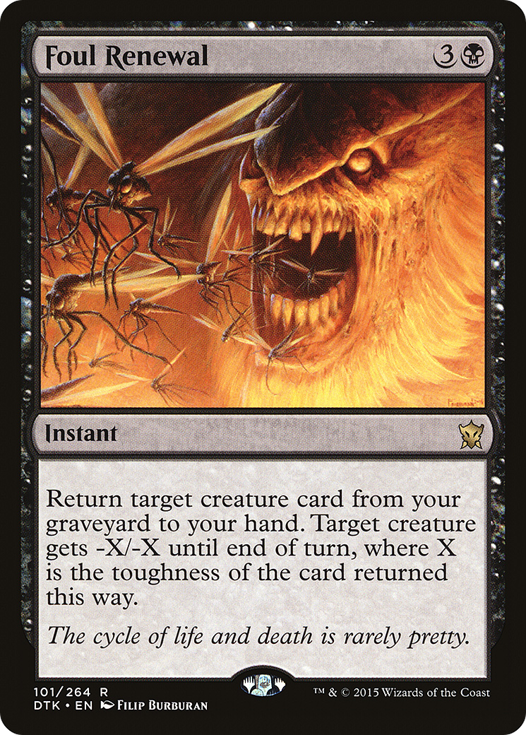 Foul Renewal (DTK-101) [Dragons of Tarkir] Foil
